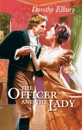 Title details for The Officer and the Lady by Dorothy Elbury - Available